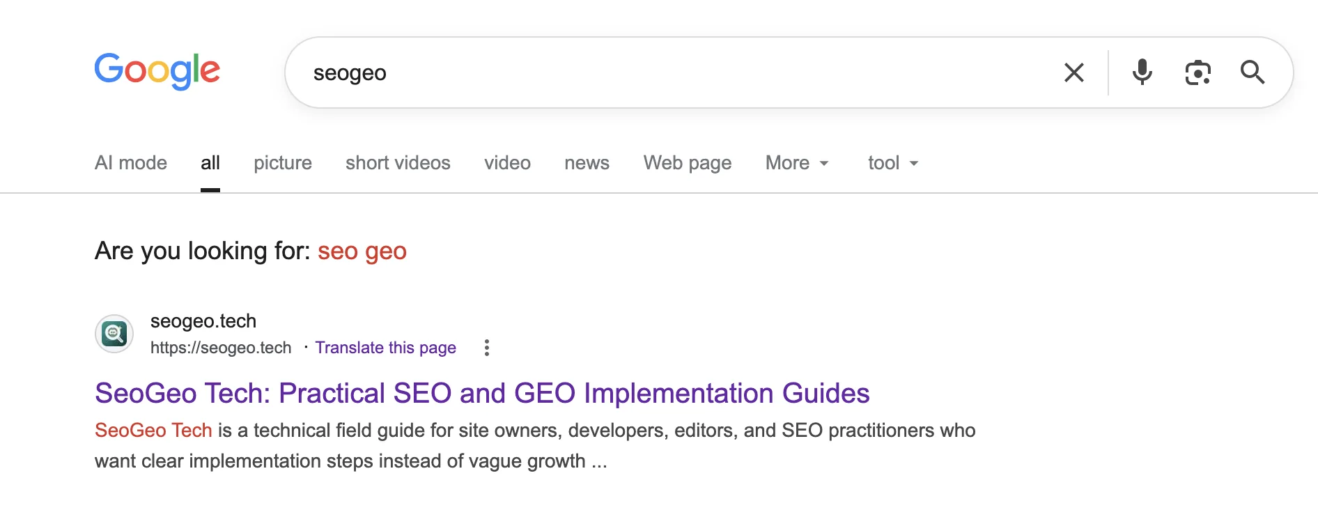 Google search results for seogeo showing the SeoGeo Tech homepage ranking for the seogeo query